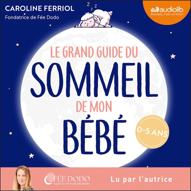 Book cover for Le Grand guide du sommeil de mon bébé