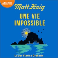 Une vie impossible