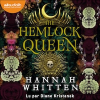 The Hemlock Queen
