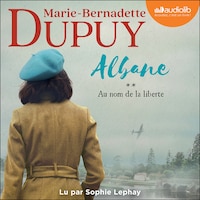 Albane, tome 2 - Au nom de la liberté