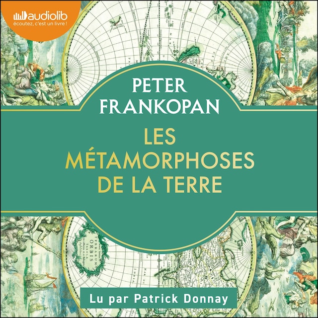 Book cover for Les Métamorphoses de la terre : l'humanité et la nature, une nouvelle histoire du monde