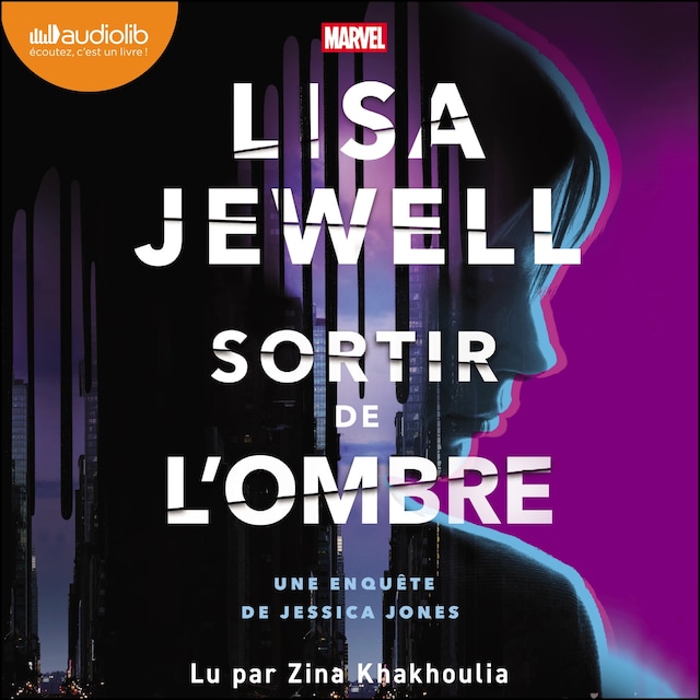 Book cover for Sortir de l'ombre. Une enquête de Jessica Jones