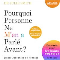 Pourquoi personne ne m'en a parlé avant ?