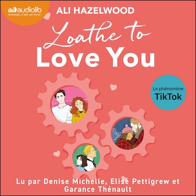 Loathe to love you
