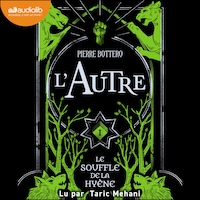 L'Autre, tome 1 - Le Souffle de la hyène