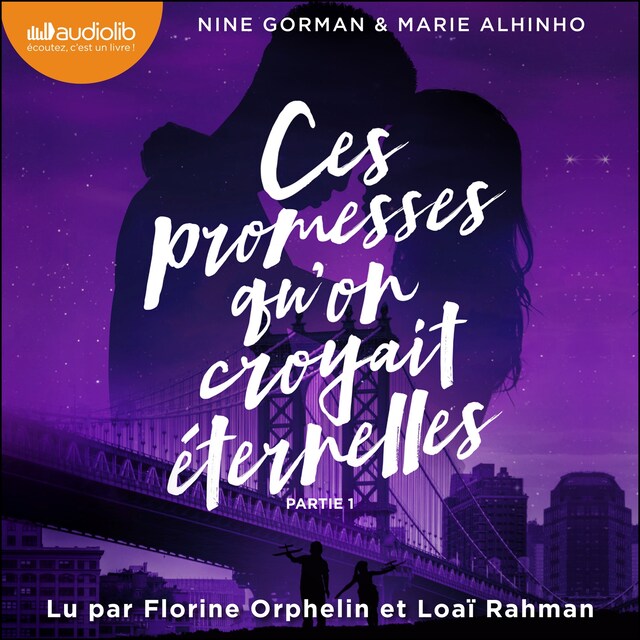 Book cover for Ces promesses qu'on croyait éternelles - Première partie