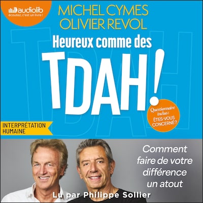 Heureux comme des TDAH