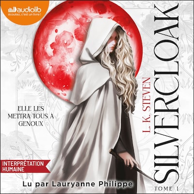 Silvercloak - tome 1
