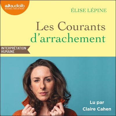 Les Courants d'arrachement