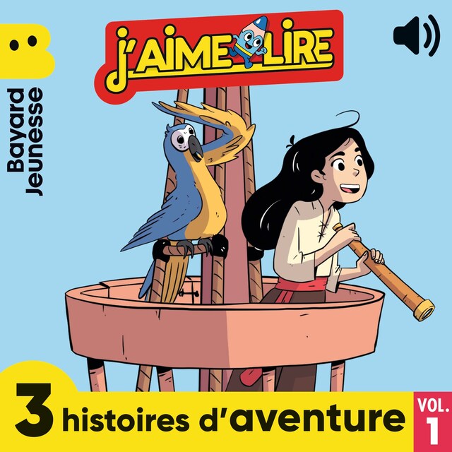 Book cover for J'aime Lire - 3 histoires d'aventure, Vol. 1