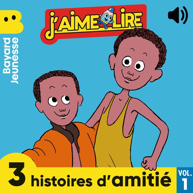 Book cover for J'aime Lire - 3 histoires d'amitié, Vol. 1