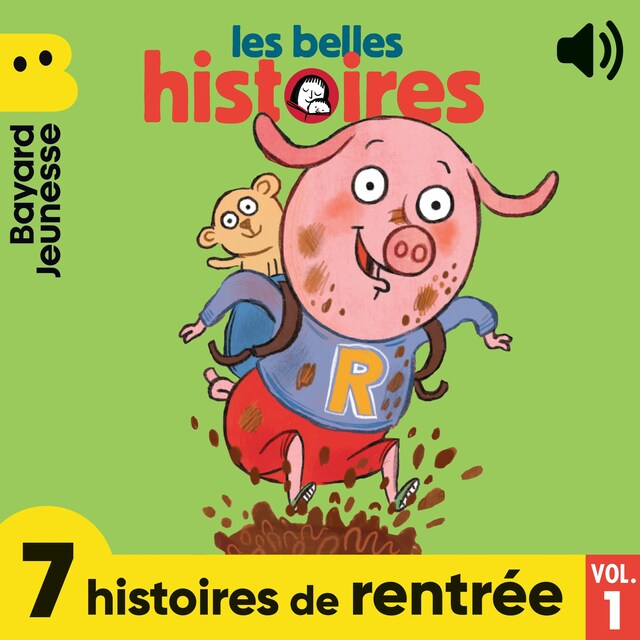 Book cover for Les Belles Histoires - 7 histoires de rentrée, Vol. 1