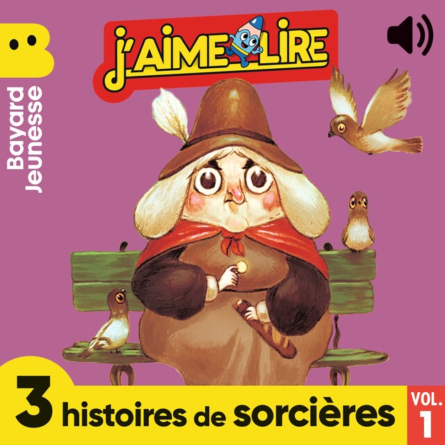 Book cover for J'aime Lire - 3 histoires de sorcières, Vol. 1