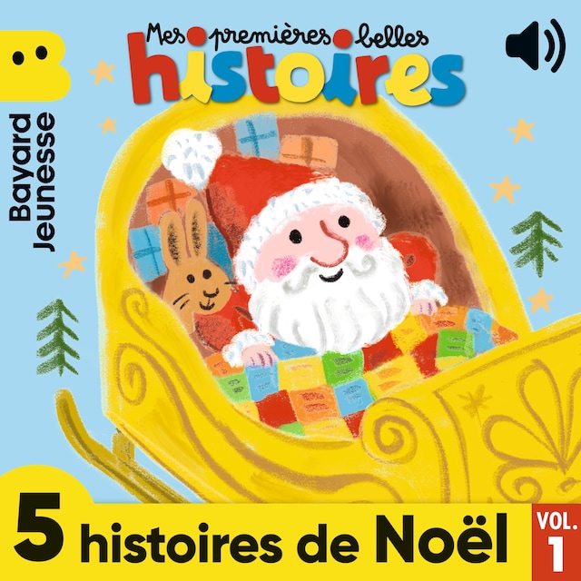 Book cover for Mes premières Belles Histoires - 5 histoires de Noël, Vol. 1