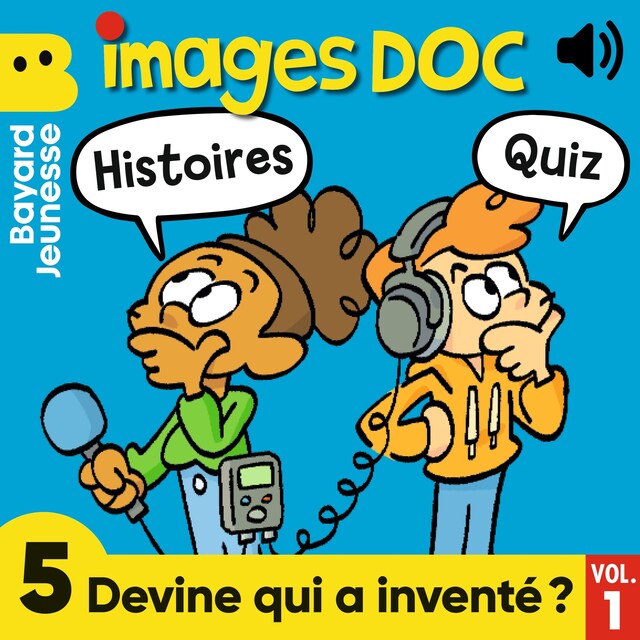 Book cover for Images Doc - 5 Devine qui a inventé ? Vol. 1