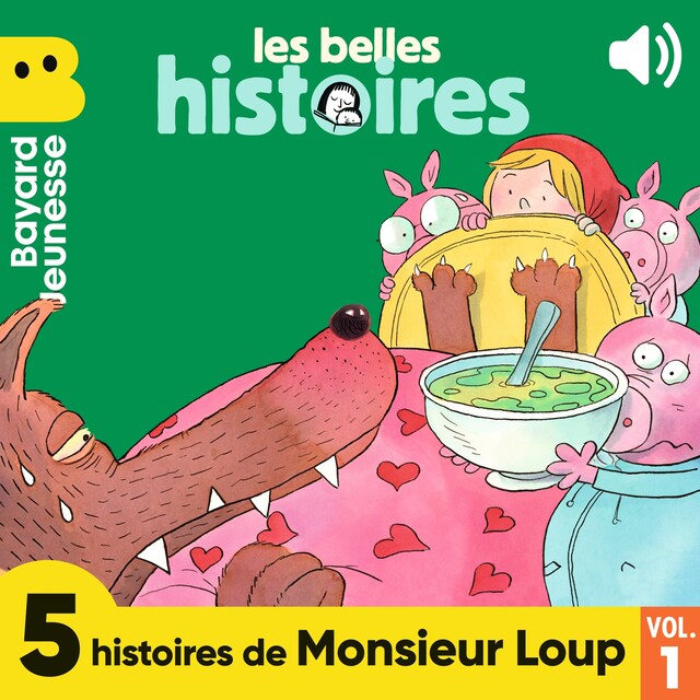 Couverture de livre pour Les Belles Histoires - 5 histoires de Monsieur Loup, Vol. 1