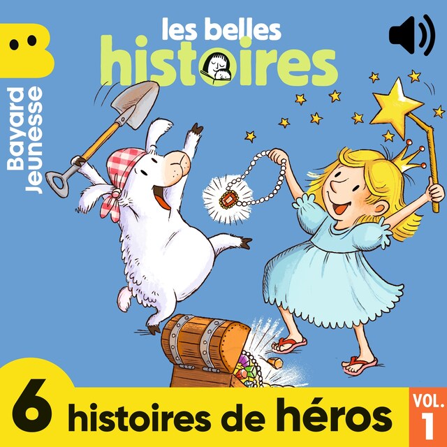 Couverture de livre pour Les Belles Histoires - 6 histoires de héros, Vol. 1