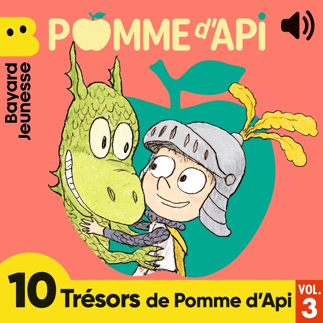 Book cover for Pomme d'Api - 10 Trésors d'histoires, Vol. 3