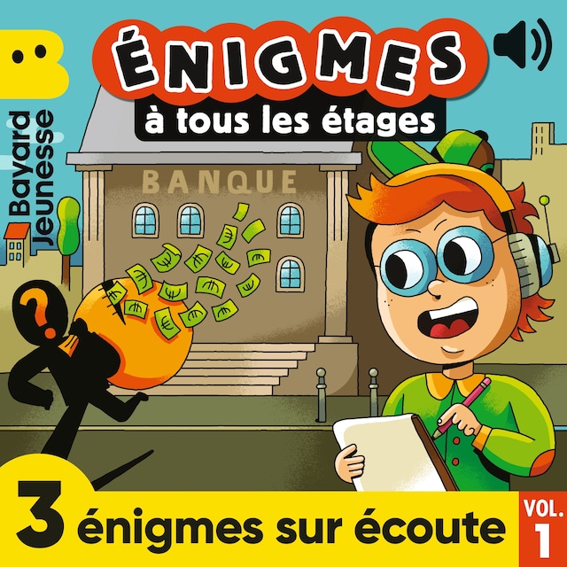 Book cover for Énigmes à tous les étages - 3 énigmes sur écoute, Vol. 1