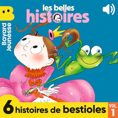 Les Belles Histoires - 6 histoires de bestioles, Vol. 1