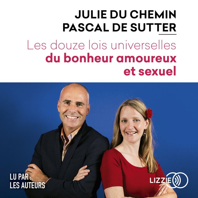 Copertina del libro per Les Douze lois universelles du bonheur amoureux et sexuel