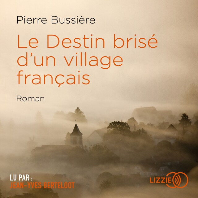 Kirjankansi teokselle Le Destin brisé d'un village français