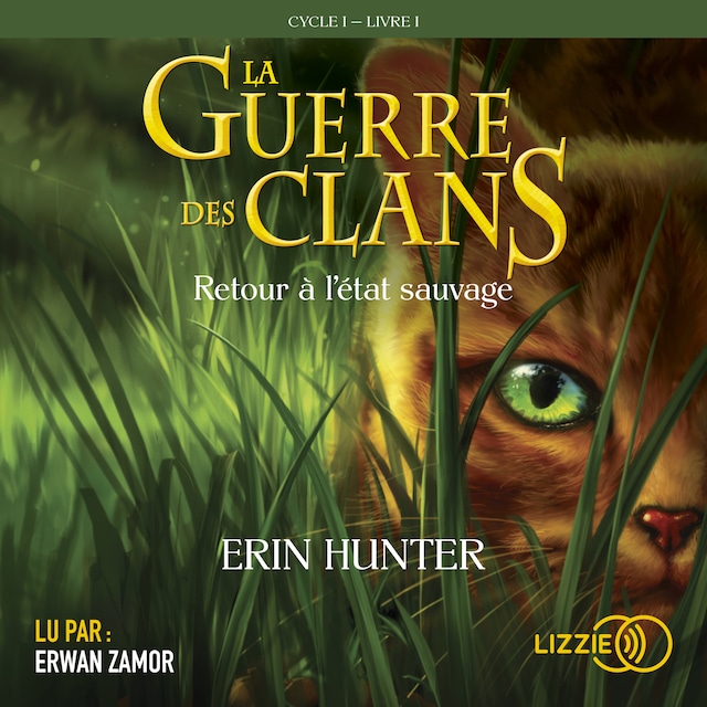 Book cover for 1. La guerre des clans : Retour à l'état sauvage