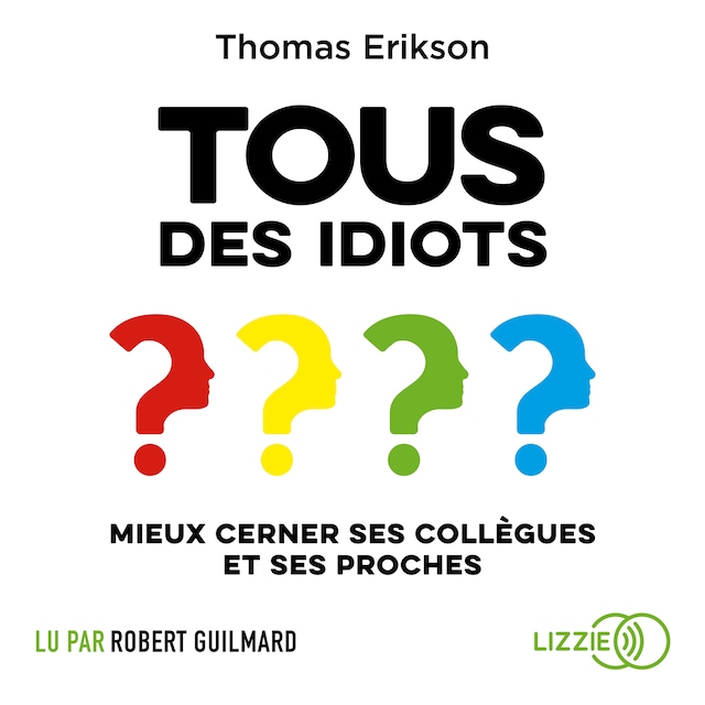 Book cover for Tous des idiots ?