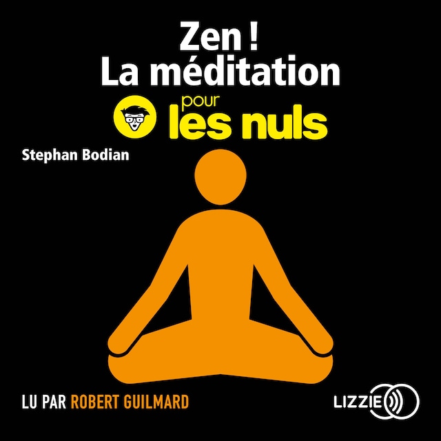 Kirjankansi teokselle Zen ! La méditation pour les Nuls