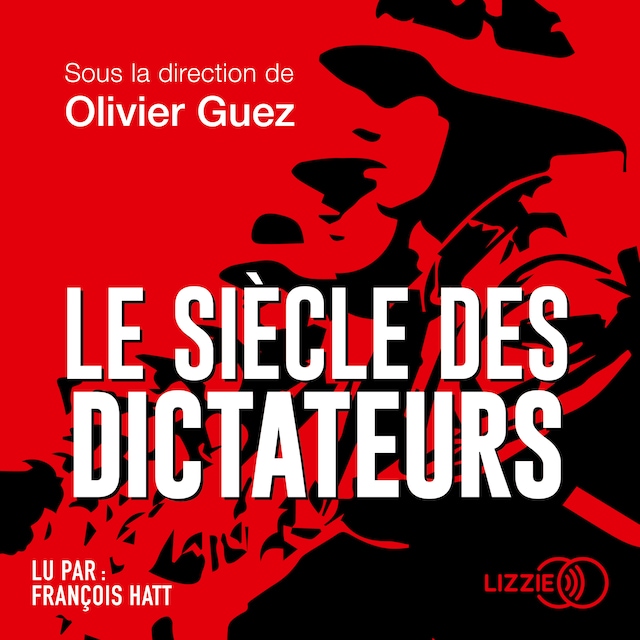 Portada de libro para Le Siècle des dictateurs