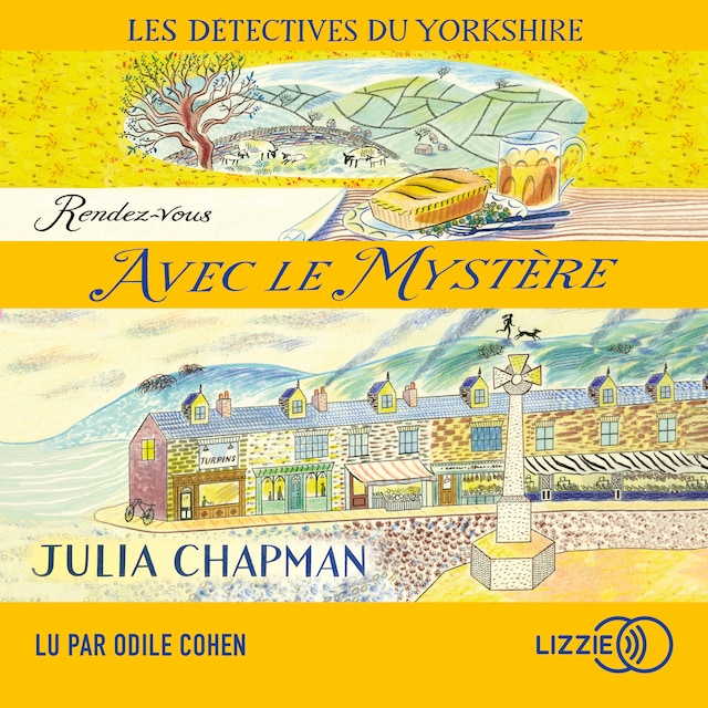 Okładka książki dla Rendez-vous avec le mystère - Les détectives du Yorkshire - Tome 3