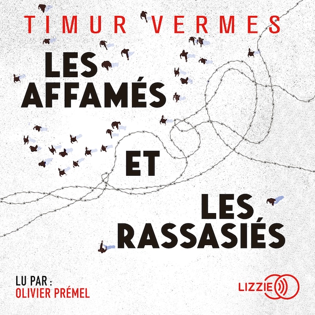 Book cover for Les affamés et les rassasiés