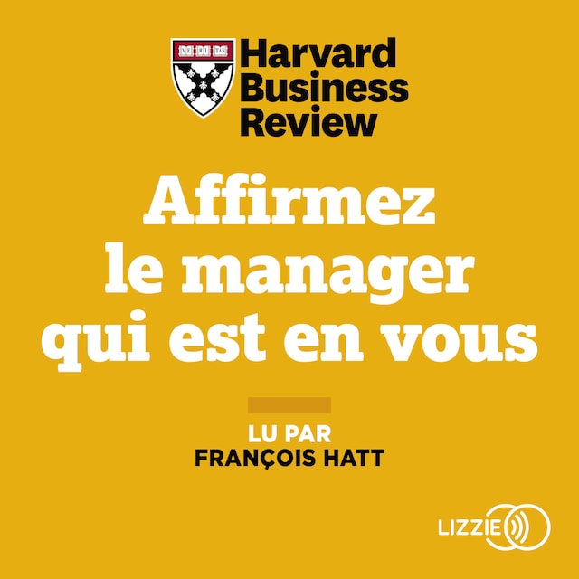 Couverture de livre pour Affirmez le manager qui est en vous