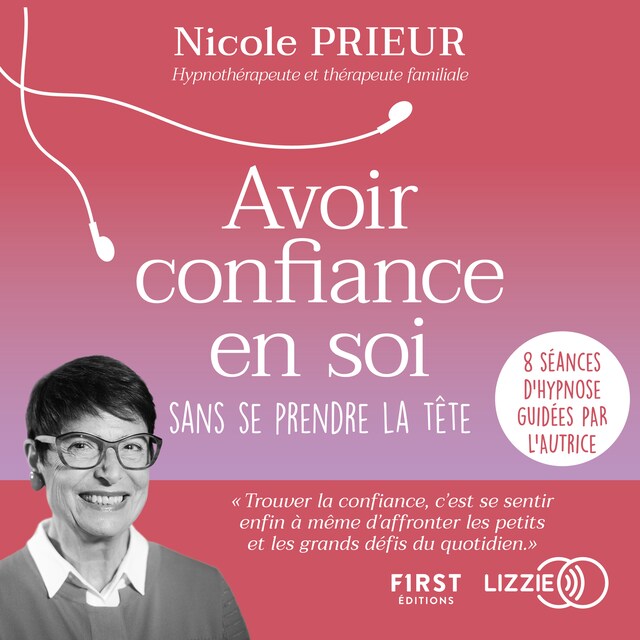 Couverture de livre pour Avoir confiance en soi sans se prendre la tête