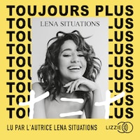 Toujours plus : + = +