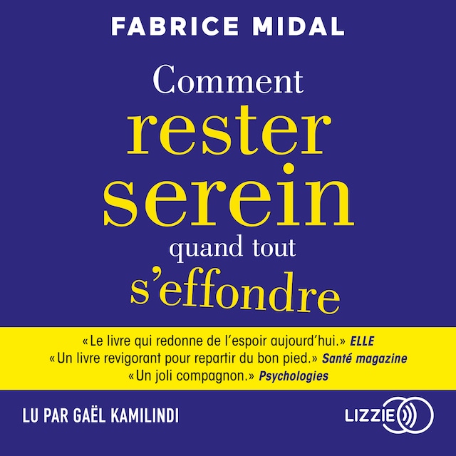 Book cover for Comment rester serein quand tout s'effondre