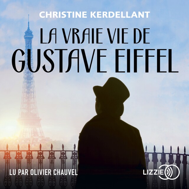 Book cover for La Vraie vie de Gustave Eiffel