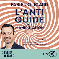L'antiguide de la manipulation