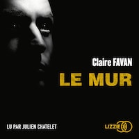 Le mur