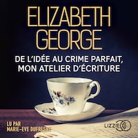 De l'idée au crime parfait, mon atelier d'écriture