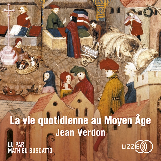 Couverture de livre pour La vie quotidienne au Moyen Âge