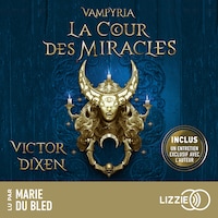 Vampyria, Livre 2 : La Cour des Miracles