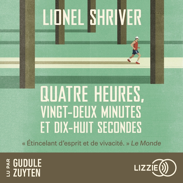 Okładka książki dla Quatre heures, vingt-deux minutes et dix-huit secondes