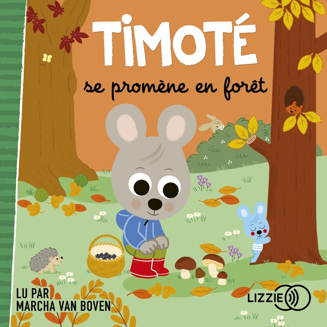 Copertina del libro per Timoté se promène en forêt