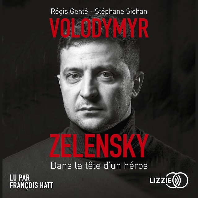 Boekomslag van Volodymyr Zelensky - Dans la tête d'un héros