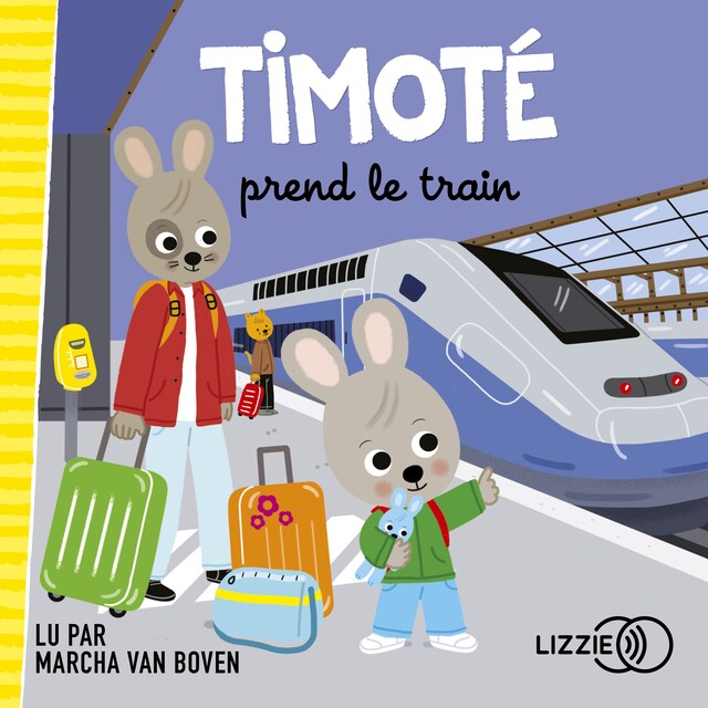 Couverture de livre pour Timoté prend le train