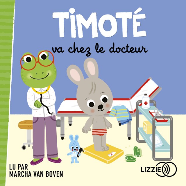 Copertina del libro per Timoté va chez le docteur
