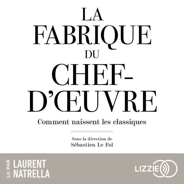Okładka książki dla La Fabrique du chef d'oeuvre