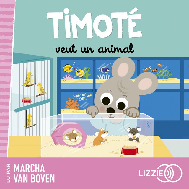 Copertina del libro per Timoté veut un animal