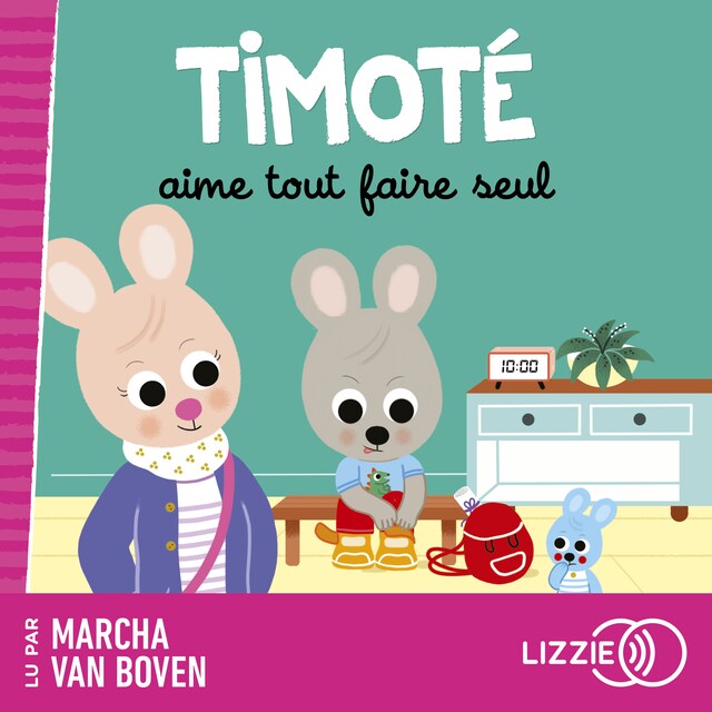 Portada de libro para Timoté aime tout faire tout seul